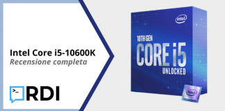 Intel Core i5-10600K - Recensione completa