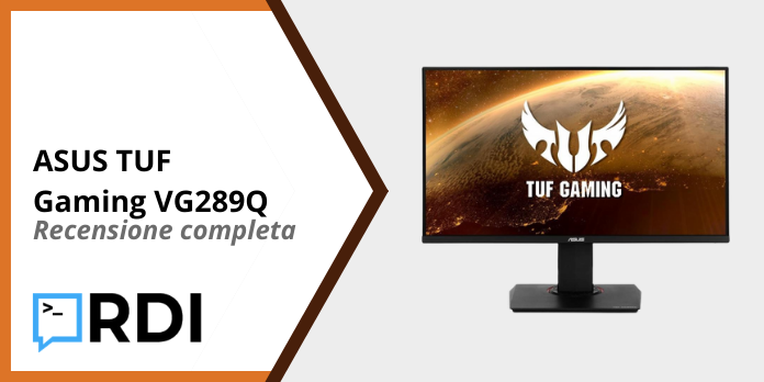 ASUS TUF Gaming VG289Q - Recensione completa