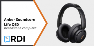 Anker Soundcore Life Q30 - Recensione completa