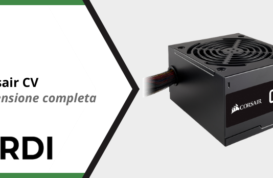 Corsair CV - Recensione completa