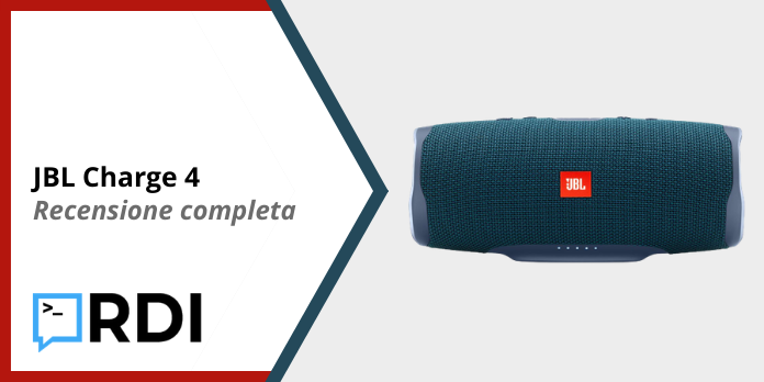 JBL Charge 4 - Recensione completa