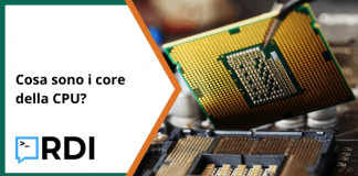 Cosa sono i core della CPU?