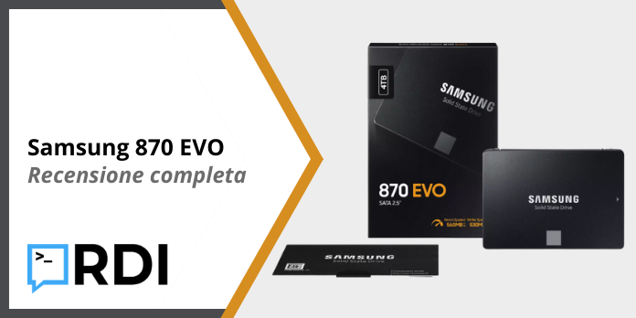 Samsung 870 EVO - Recensione completa