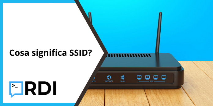 Cosa significa SSID?