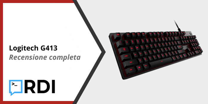 Logitech G413 - Recensione completa