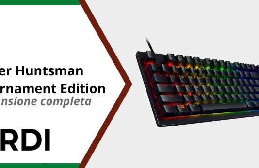 Razer Huntsman Tournament Edition - Recensione completa