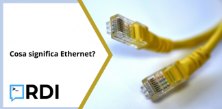 Cosa significa Ethernet?