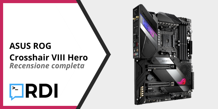 ASUS ROG Crosshair VIII Hero - Recensione completa