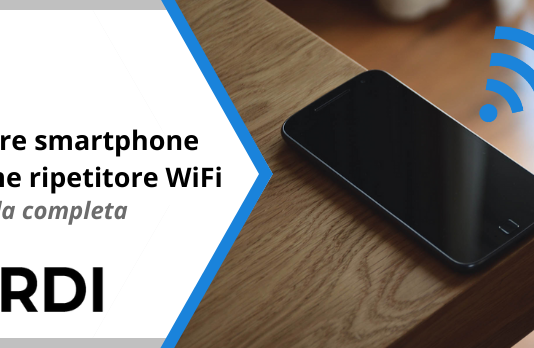 Usare smartphone come ripetitore WiFi - Guida completa