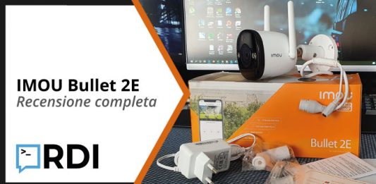 Imou Bullet 2e - Recensione completa
