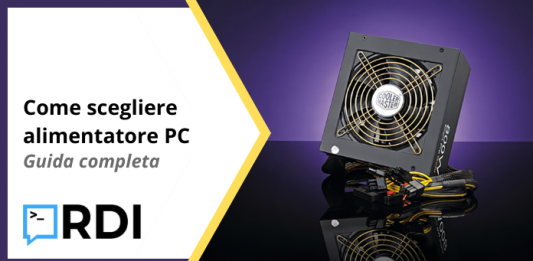 Come scegliere alimentatore PC - Guida completa