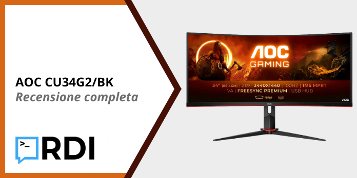 AOC CU34G2/BK UltraWide - Recensione completa