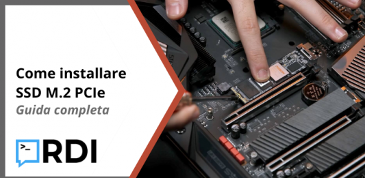 Come installare SSD M.2 PCIe - Guida completa