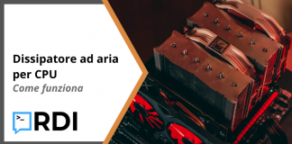 Dissipatore ad aria per CPU - Come funziona