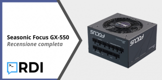 Seasonic Focus GX-550 - Recensione completa