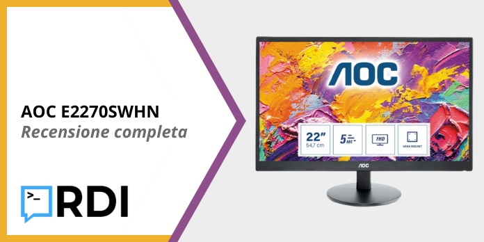 AOC E2270SWHN Monitor - Recensione completa