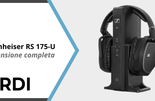 Sennheiser RS 175-U - Recensione completa