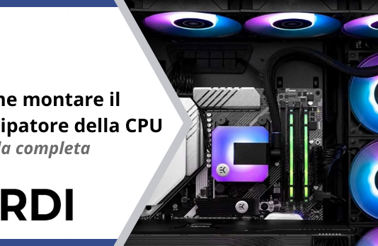 Come montare il dissipatore della CPU - Guida completa