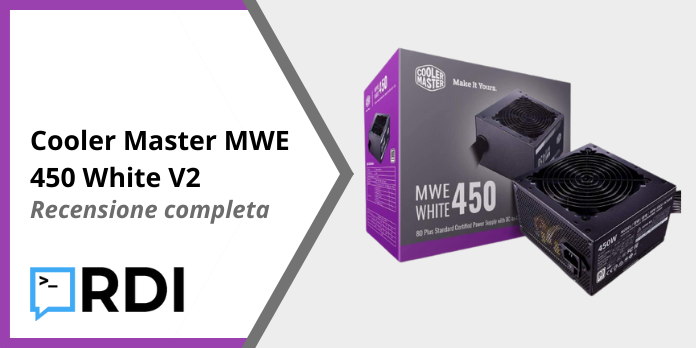 Cooler Master MWE 450 White V2 - Recensione completa