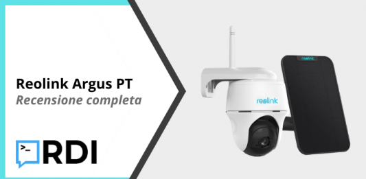 Reolink Argus PT - Recensione completa