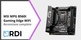 MSI MPG B560I Gaming Edge WiFi - Recensione completa