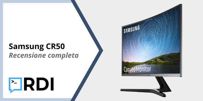 Samsung CR50 32" - Recensione completa