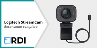 Logitech StreamCam - Recensione completa