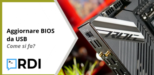 Aggiornare BIOS da USB - Come si fa?