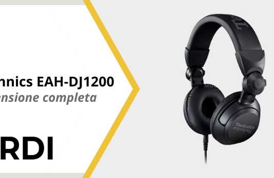 Technics EAH-DJ1200 - Recensione completa