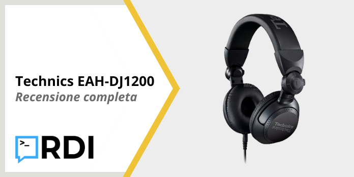 Technics EAH-DJ1200 - Recensione completa