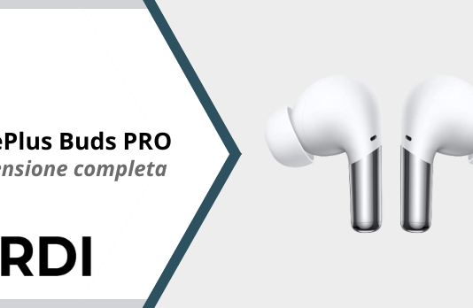 OnePlus Buds PRO - Recensione completa