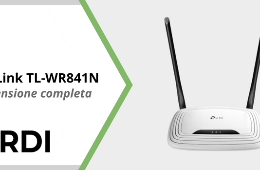 TP-Link TL-WR841N - Recensione completa